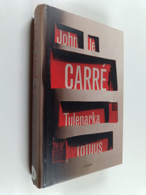John Le Carre : Tulenarka totuus