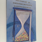 Historian ja yhteiskuntaopin ulottuvuuksia : Historian ja... - pikkukuva 1