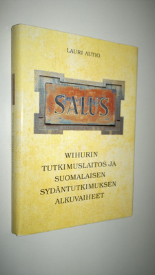 Lauri Autio : Salus : Wihurin tutkimuslaitos ja suomalais...