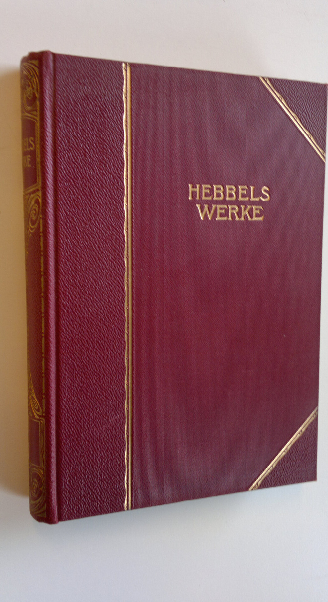 Theodor Poppe : Hebbels Werke : Achter Teil - Ästhetische...