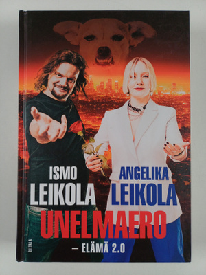 Ismo Leikola ym. : Unelmaero