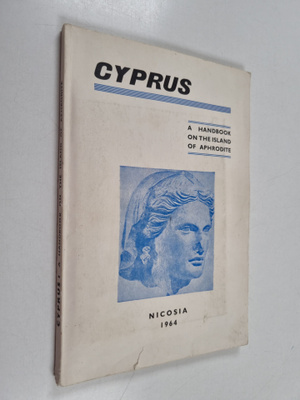 Cyprus : A handbook on the island of aphrodite