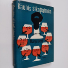 Martti Larni : Kaunis sikopaimen eli Talousneuvos Minna K... - pikkukuva 1
