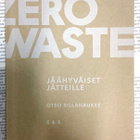 Otso Sillanaukee - Zero waste: jäähyväiset jätteille (nid.) - pikkukuva 1