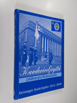 Ilkka Kouri : Kaaderiveljeyttä pääkaupunkiseudulla : Hels...