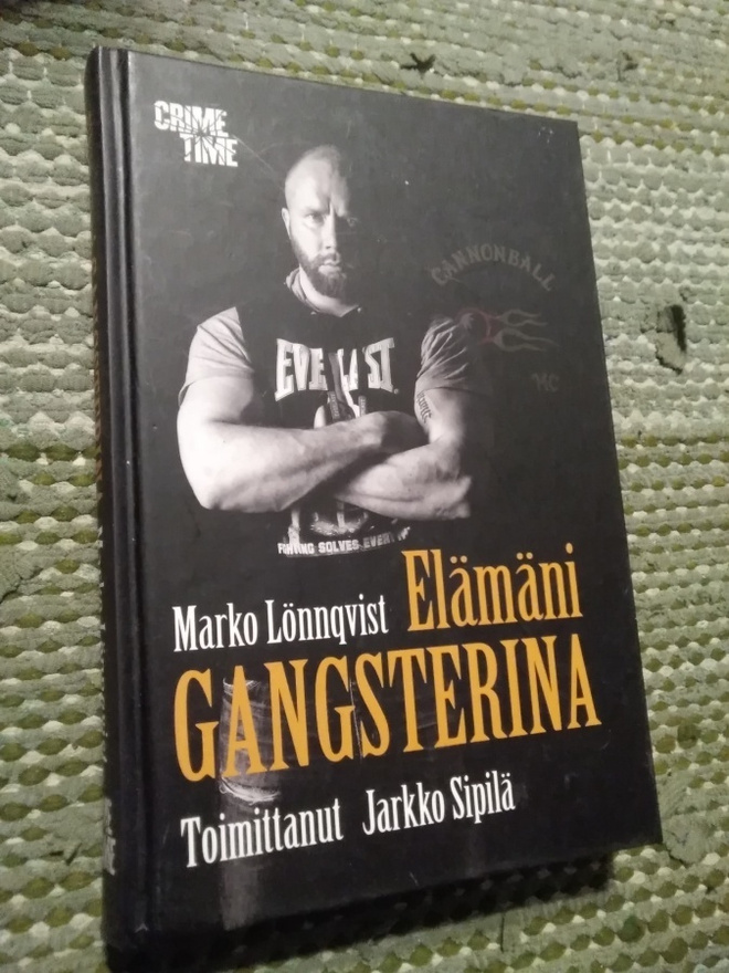 Marko Lönnqvist: Elämäni gangsterina