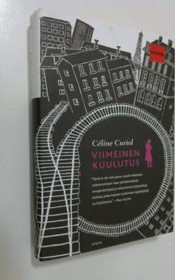 Celine Curiol : Viimeinen kuulutus