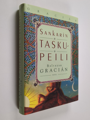 Baltasar Gracian : Sankarin taskupeili