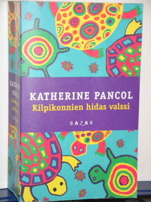 Katherine Pancol : Kilpikonnien hidas valssi