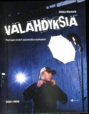 Mikko Niemelä: Välähdyksiä - parhaat vinkit salamakuvaukseen