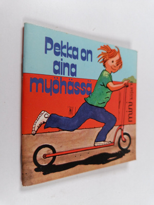 Allan Rune Pettersson : Pekka on aina myöhässä