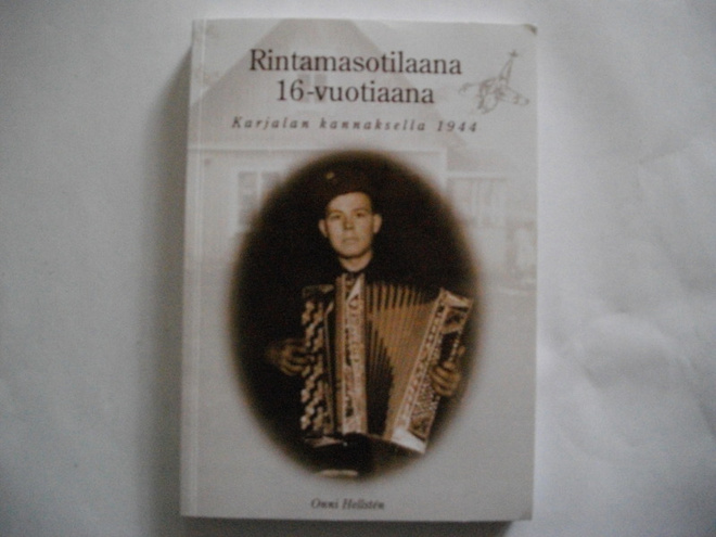 Onni Hellstén: Rintamasotilaana 16-vuotiaana (9.11)