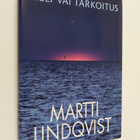 Martti Lindqvist : Mieli vai tarkoitus - pikkukuva 1