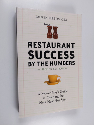 Roger Fields : Restaurant success by the numbers : a mone...