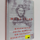 Hedi Fried : Kysymyksiä joita minulle on esitetty keskity... - pikkukuva 1