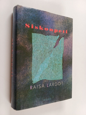 Raisa Lardot : Siskonpeti