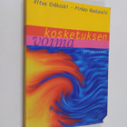 Ritva Enäkoski : Kosketuksen voima - pikkukuva 1
