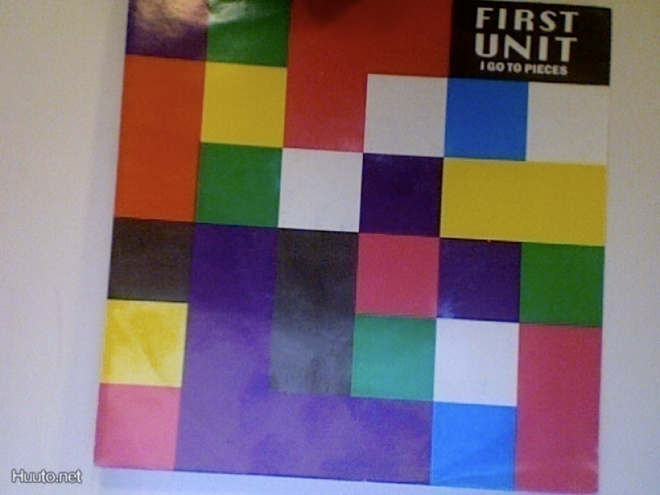 FIRST UNIT :: I GO TO PIECES :: VINYYLI 7" 1989