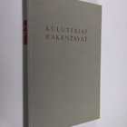 Kyösti (Kirj.) Suonoja : Kuluttajat rakentavat 3 : E-osuu... - pikkukuva 1