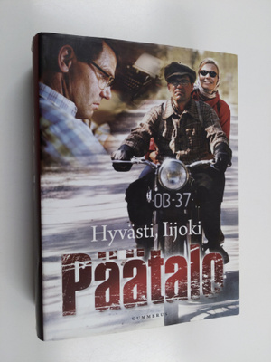 Kalle Päätalo : Hyvästi, Iijoki