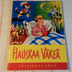 HAUSKAA VÄKEÄ VEITIKKA- SARJA - pikkukuva 1