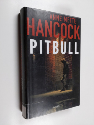 Anne Mette Hancock : Pitbull