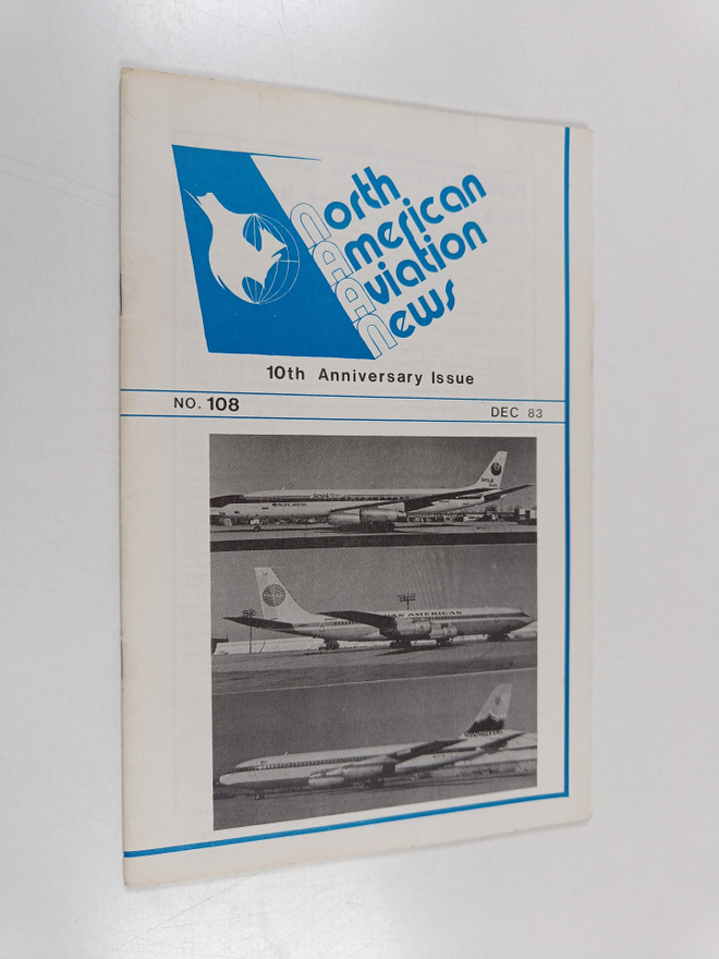 North American Aviation News : 10th Anniversary Issue No:...