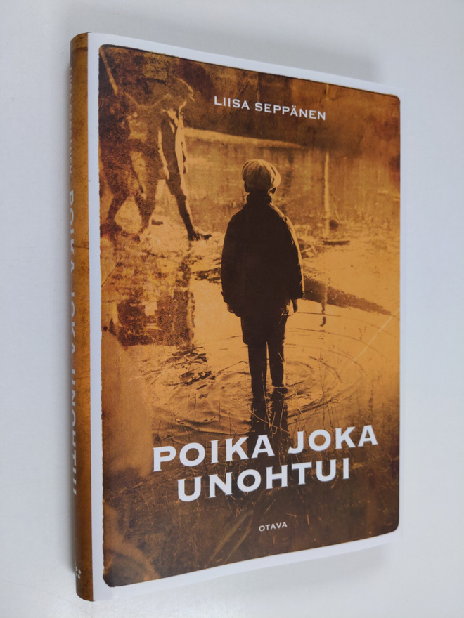 Liisa Seppänen : Poika joka unohtui