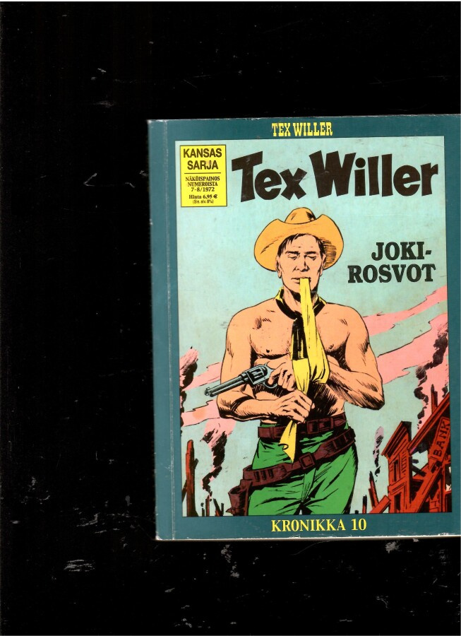 TEX WILLER KRONIKKA 10: Jokirosvot