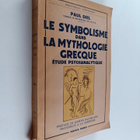 Paul Diel : Le symbolisme dans la mythologie grecque - et... - pikkukuva 1