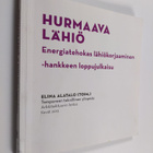 Hurmaava lähiö : energiatehokas lähiökorjaaminen -hankkee... - pikkukuva 1