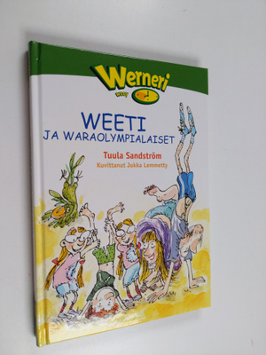 Tuula Sandström : Weeti ja waraolympialaiset