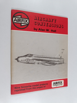 Alan Wilburn Hall : Aircraft Conversions for Airfix Magazine
