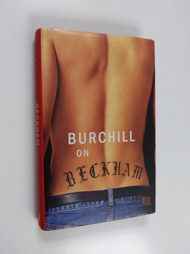 Julie Burchill : Burchill On Beckham