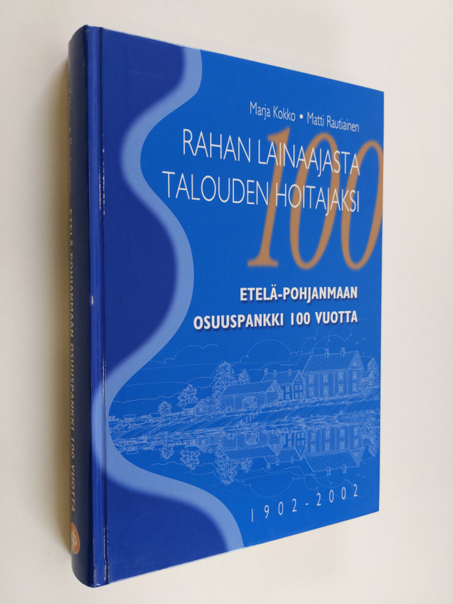 Marja Kokko : Rahan lainaajasta talouden hoitajaksi : Ete...