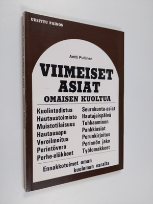Antti Pullinen : Viimeiset asiat omaisen kuoltua