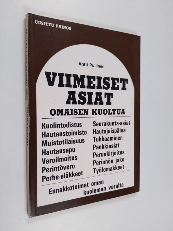Antti Pullinen : Viimeiset asiat omaisen kuoltua