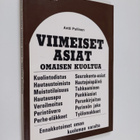 Antti Pullinen : Viimeiset asiat omaisen kuoltua - pikkukuva 1