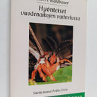 Gilbert Waldbauer : Hyönteiset vuodenaikojen vaihtelussa - pikkukuva 1