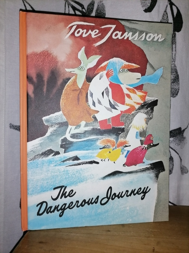 Tove Jansson - The Dangerous Journey - Kovakansi
