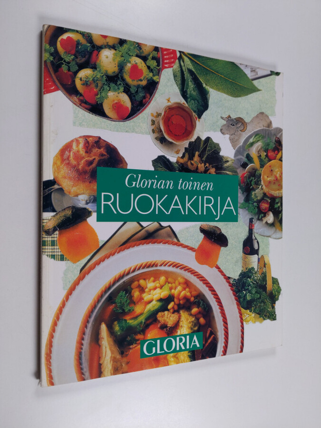 Anna-Maija (toim.) Tanttu : Glorian toinen ruokakirja
