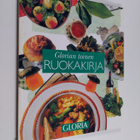 Anna-Maija (toim.) Tanttu : Glorian toinen ruokakirja - pikkukuva 1