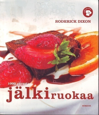 1000 parasta jälkiruokaa