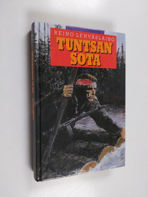 Reino Lehväslaiho : Tuntsan sota : romaani