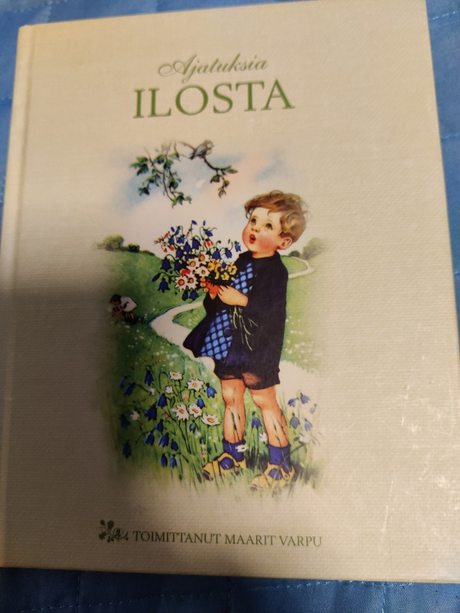 Ajatuksia ilosta toimittanut Maarit Varpu