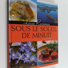 Liisa Rasimus : Sous le soleil de minuit : Liisa cuisine ... - pikkukuva 1
