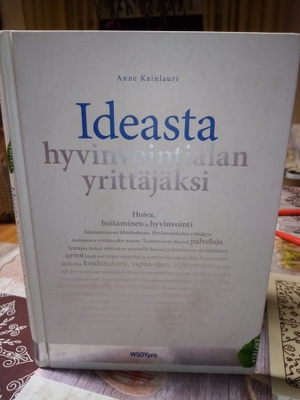 Kainlauri : Ideasta hyvinvointialan yrittäjäksi ( SIS POSTIK