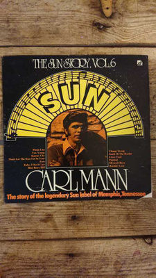Carl Mann – The Sun Story Vol.6 LP