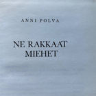 Anni Polva : Ne rakkaat miehet ( 1976 ) - pikkukuva 2