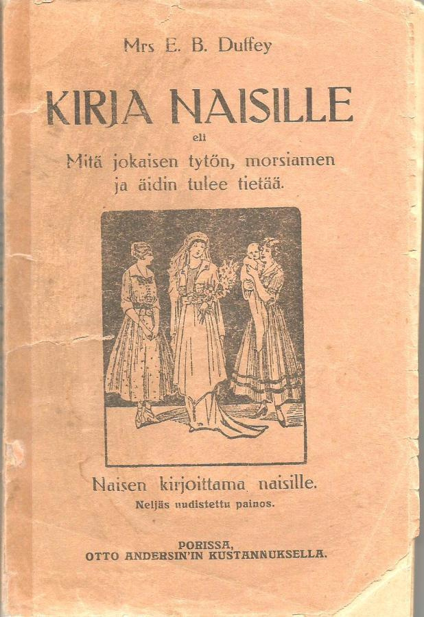 Mrs. E.B.Duffey <> KIRJA NAISILLE  1923 4.p nid.